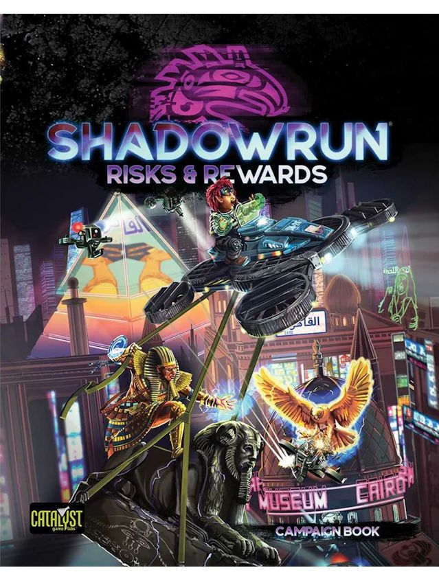 Shadowrun Sixth World RPG Risks & Rewards