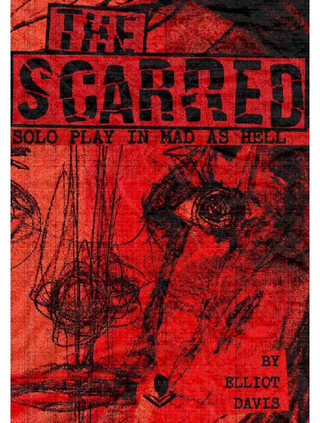 Mad As Hell The Scarred Solo Play Mad As Hell The Scarred Solo Play