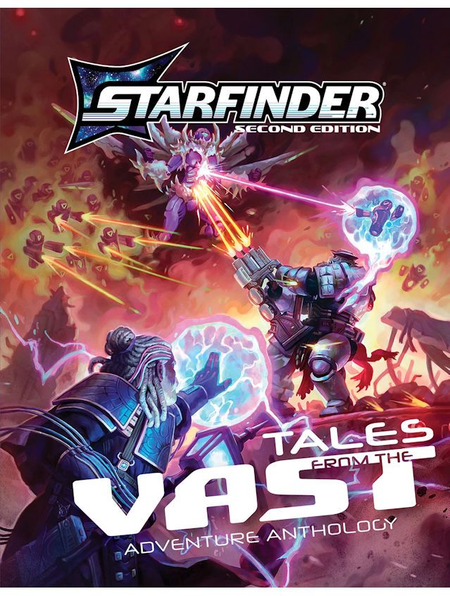 Starfinder RPG 2E Tales From The Vast Adventure Anthology Starfinder RPG 2E Tales From The Vast Adventure Anthology