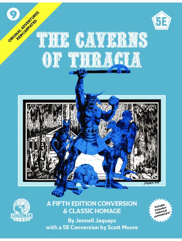 Original Adventures Reincarnated #9 The Caverns Of Thracia 5E Original Adventures Reincarnated #9 The Caverns Of Thracia 5E