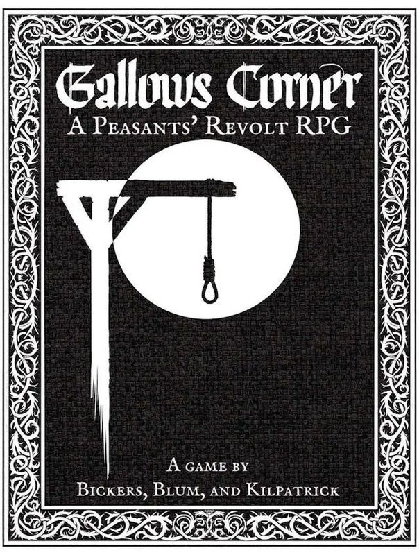 Gallows Corner A Peasants’ Revolt RPG Core Rulebook