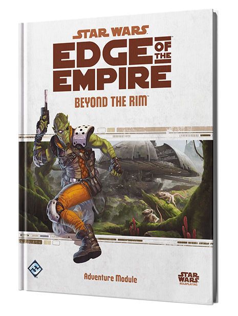 Star Wars Edge Of The Empire Beyond The Rim Adventure Module (DINKED) Star Wars Edge Of The Empire Beyond The Rim Adventure Module (DINKED)
