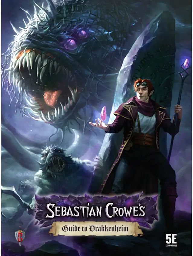 Drakkenheim 5th Edition Fantasy Sebastian Crowe’s Guide Drakkenheim 5th Edition Fantasy Sebastian Crowe’s Guide