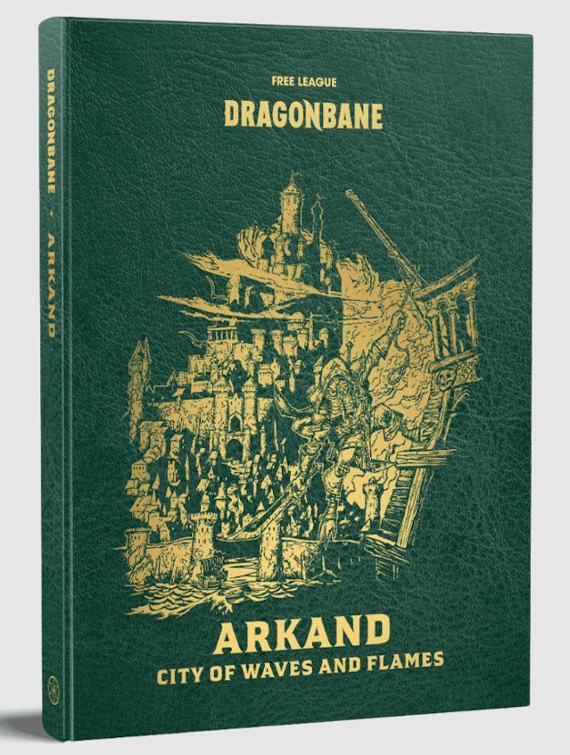 Dragonbane Arkand City of Waves and Flames Collector’s Edition Dragonbane Arkand City of Waves and Flames Collector’s Edition