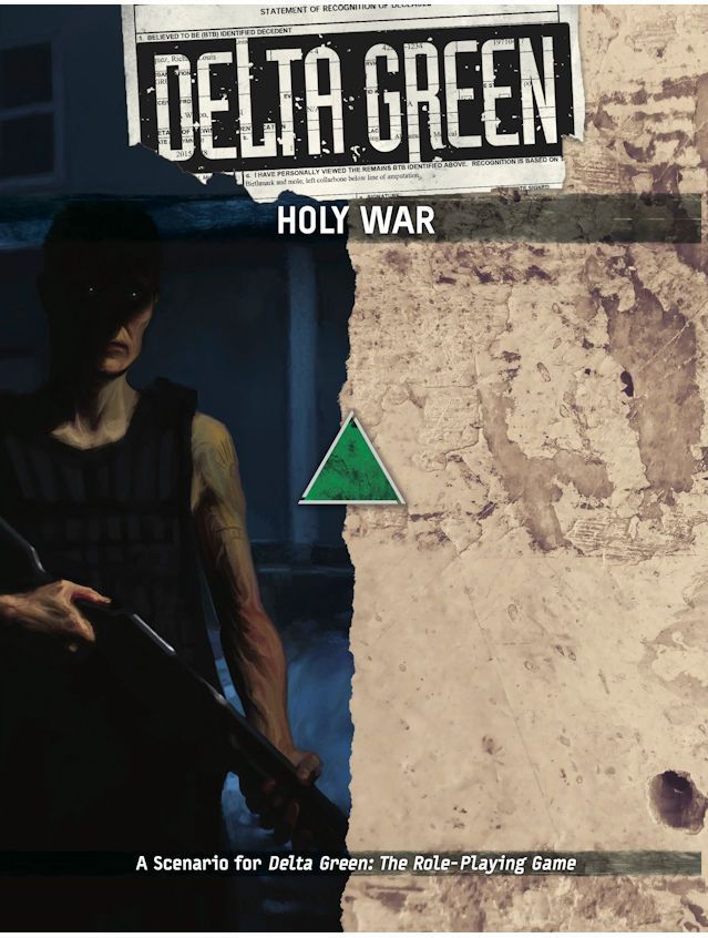 Delta Green RPG Holy War Delta Green RPG Holy War