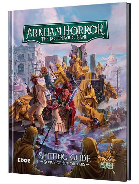 Arkham Horror Roleplaying Game Songs of New Orleans