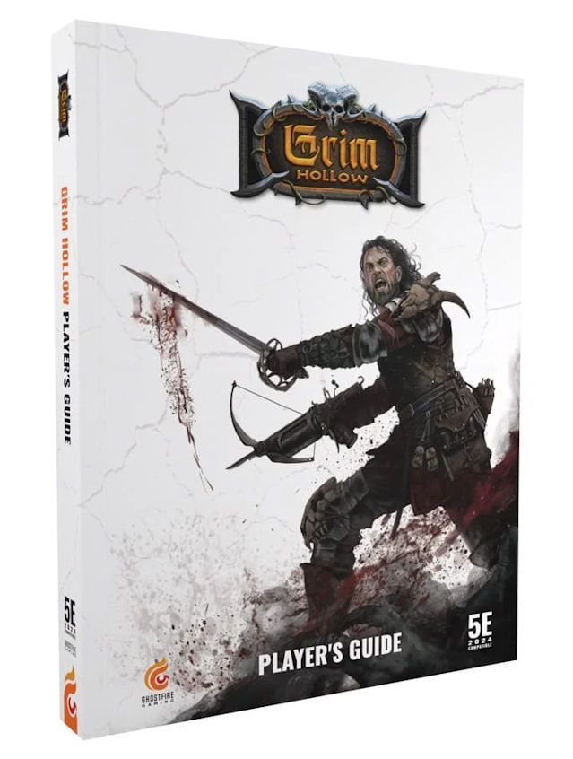 Grim Hollow Player’s Guide 5E Grim Hollow Player’s Guide 5E
