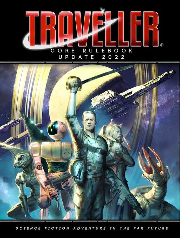 Traveller Core Rulebook (2022 Update) (DINKED) Traveller Core Rulebook (2022 Update) (DINKED)
