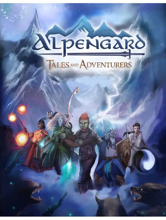 Alpengard Tales and Adventurers Alpengard Tales and Adventurers