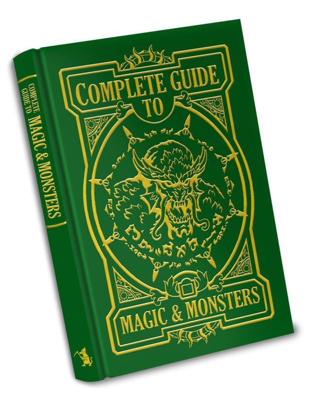The Complete Guide to Magic & Monsters (Deluxe Hardcover) The Complete Guide to Magic & Monsters (Deluxe Hardcover)