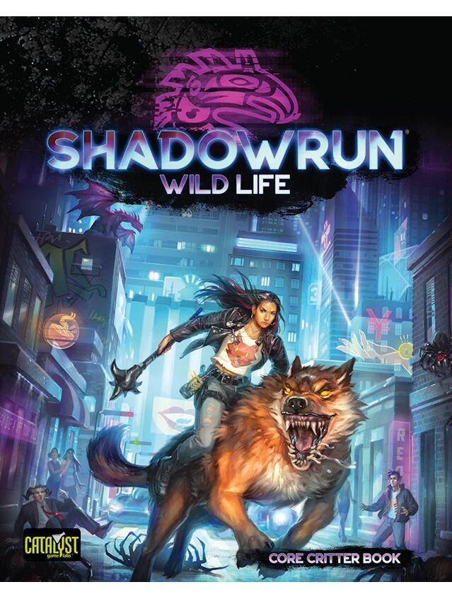 Shadowrun Sixth World RPG Wild Life (DINKED) Shadowrun Sixth World RPG Wild Life (DINKED)