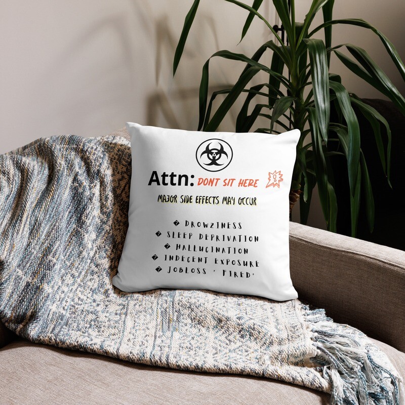 Hazardous Pillow &quot; Caution&quot;