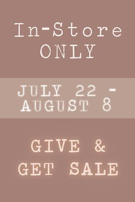 GIVE & GET SALE