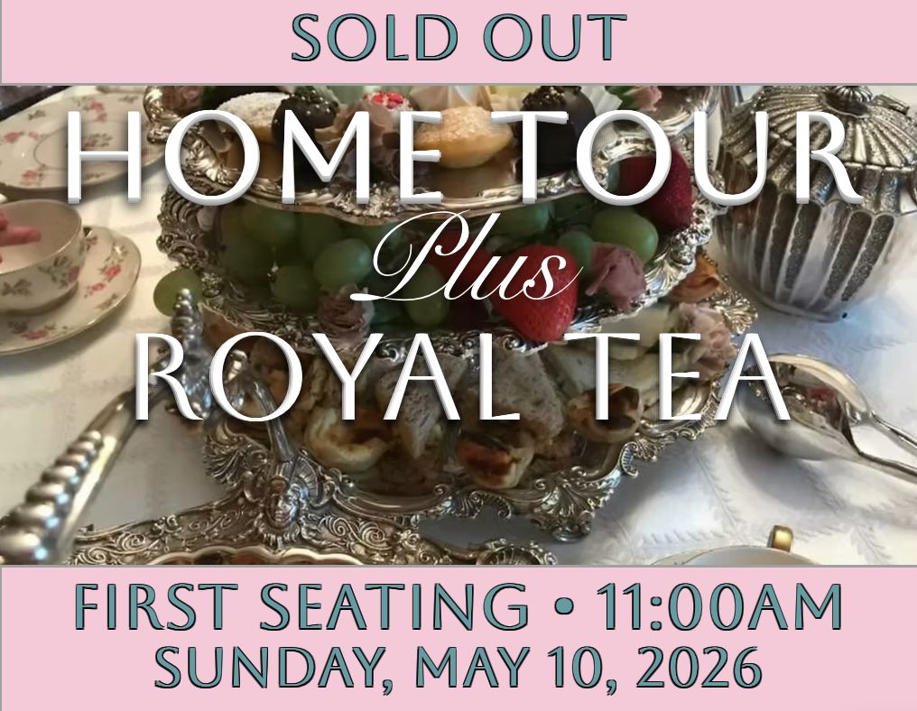 Mother's Day Royal Tea First Seating - 11:00AM