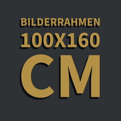 Bilderrahmen 100x160 cm