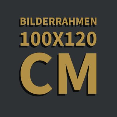 Bilderrahmen 100x120 cm
