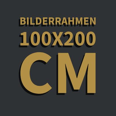 Bilderrahmen 100x200 cm