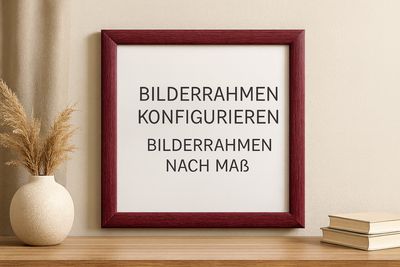Bilderrahmen konfigurieren - Maßanfertigung