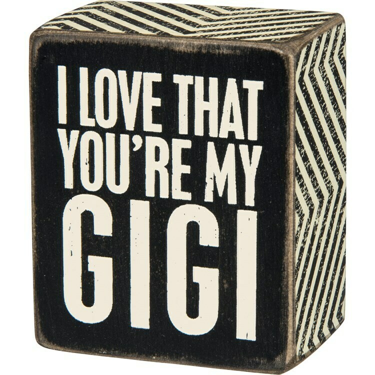 Box Sign - You're My Gigi