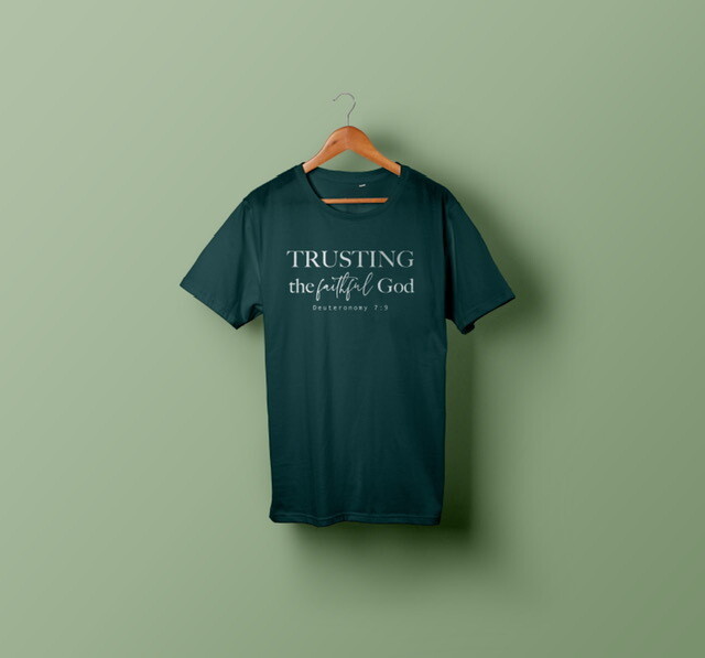 Trusting the Faithful God T-Shirt Trusting the Faithful God T-Shirt