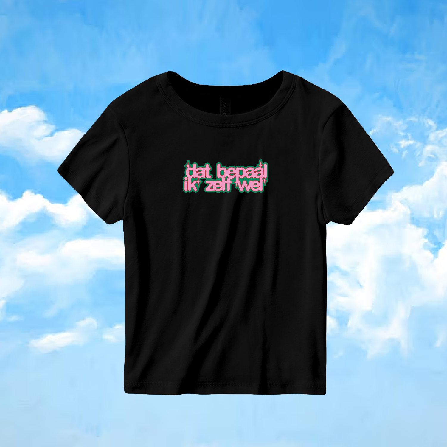 Baby tee 'Dat bepaal ik zelf wel' — image 1 of 7, by Juul Lit