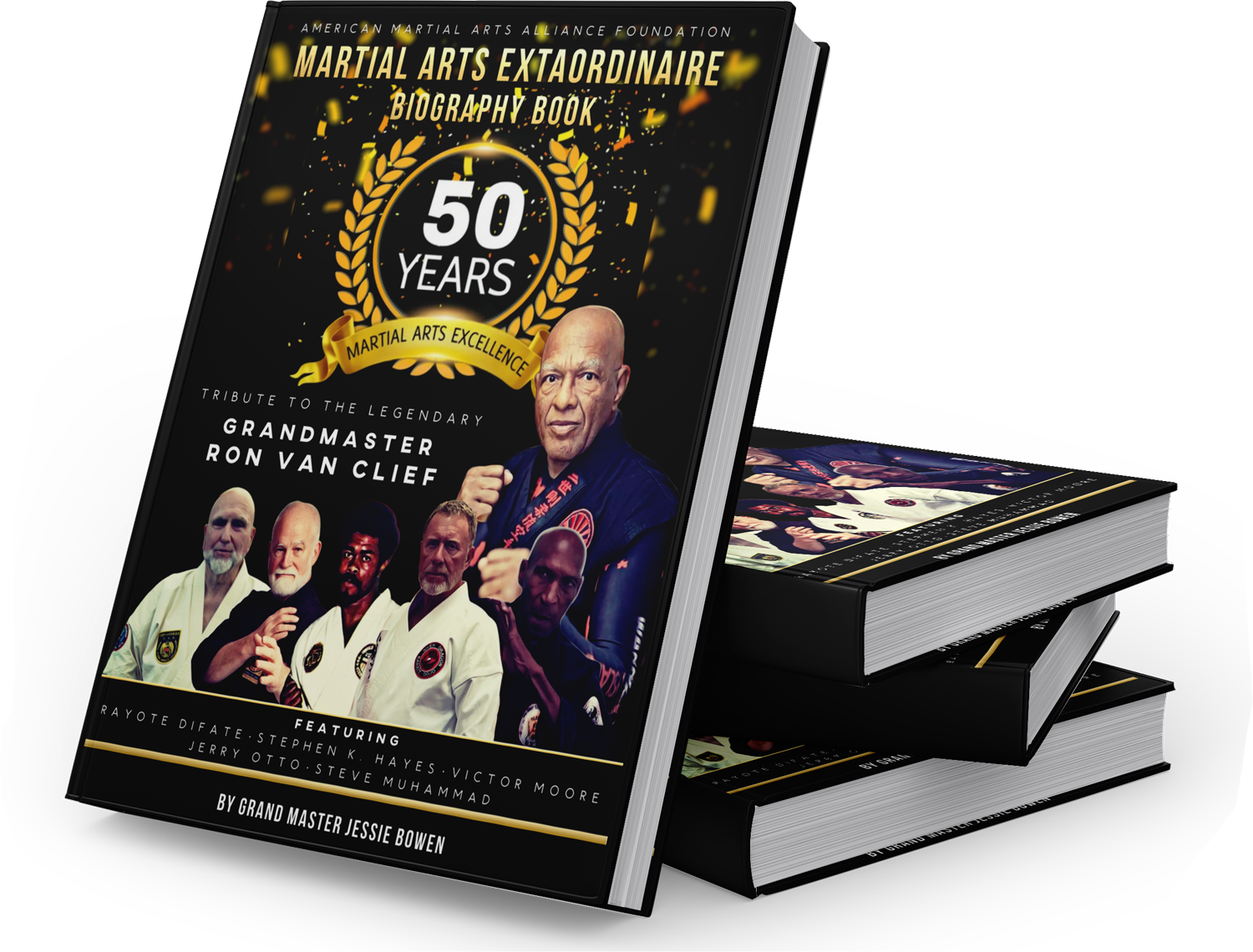 Limited Edition Martial Arts Extraordinaire Biography Book Signed Copy by Grandmaster Ron Van Clief
