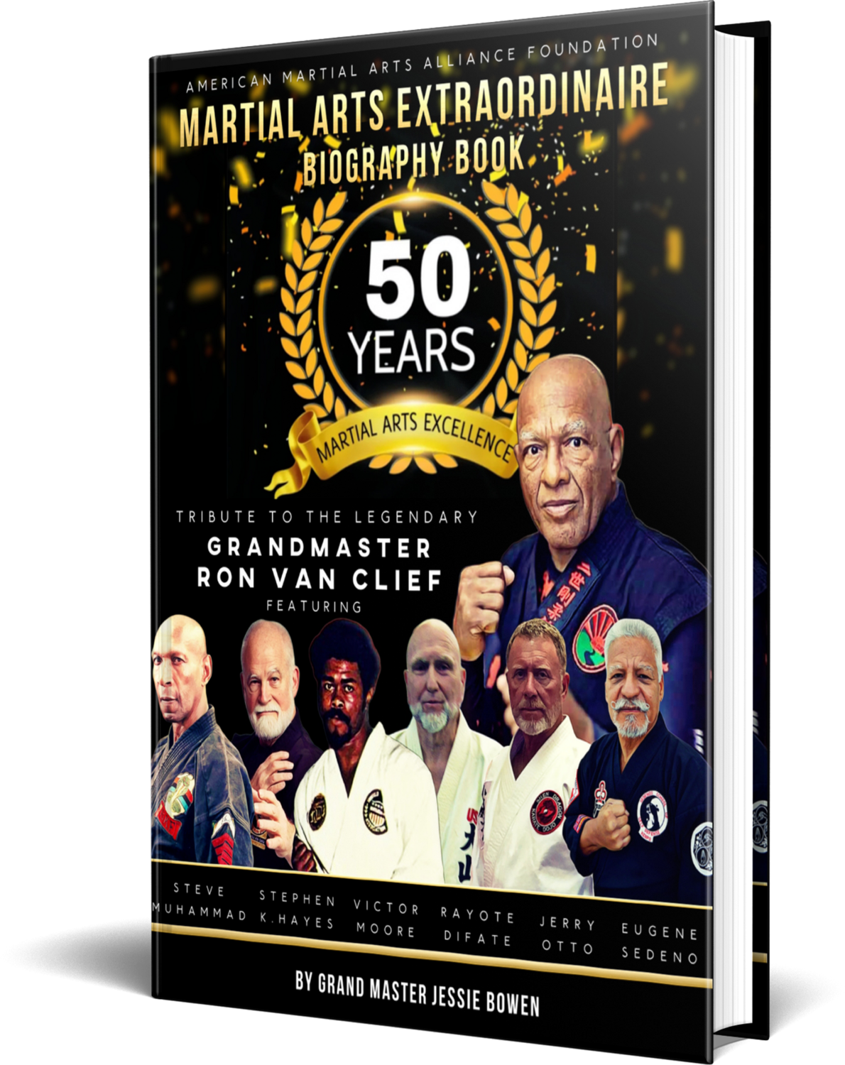 Martial Arts Extraordinaire Biography Book: Special Tribute to Ron Van Clief (Hardcover)