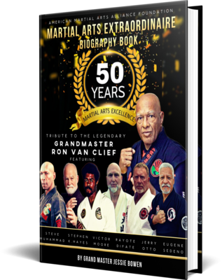 Martial Arts Extraordinaire Biography Book: Special Tribute to Ron Van Clief (Hardcover)