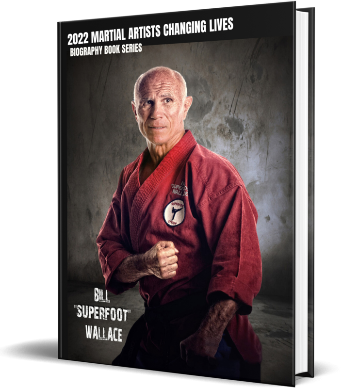 Bill Superfoot Wallace Martial Artist Changing Lives Biography Book