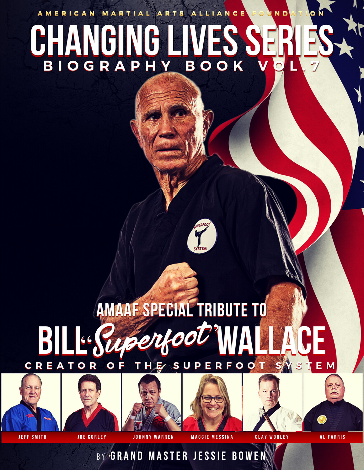 BILL "SUPERFOOT" WALLACE Martial Artists Changing Live Biography Book (Softcover)