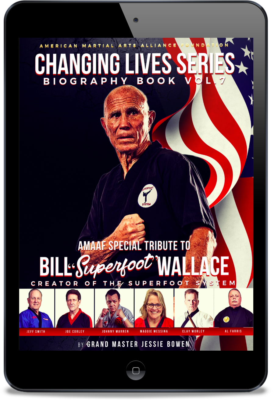Bill "Superfoot" Wallace Martial Artists Changing Lives Biography eBook