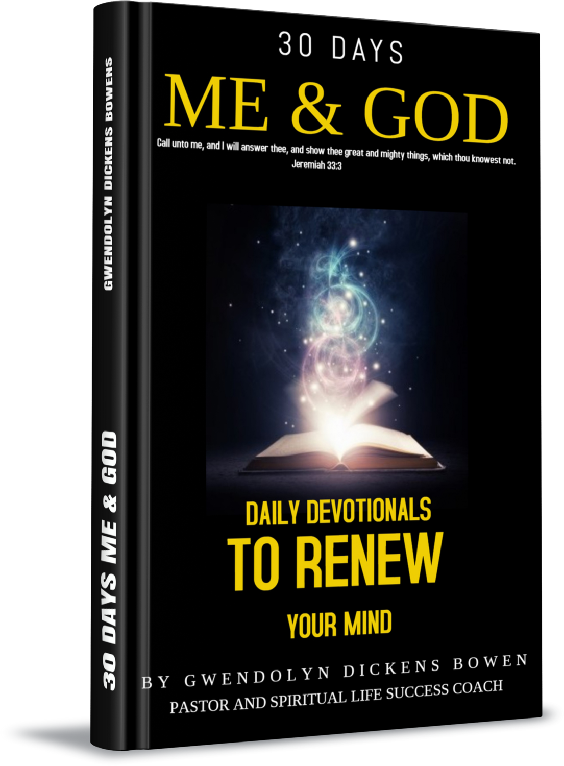 30-Days God & Me: Daily Devotionals To Renew Your Mind