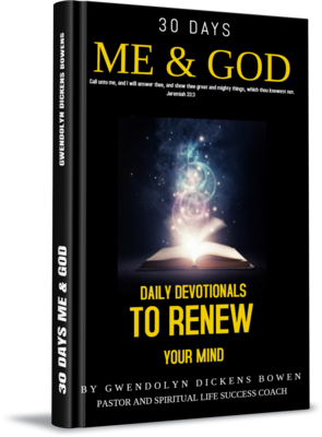 30-Days God &amp; Me: Daily Devotionals To Renew Your Mind