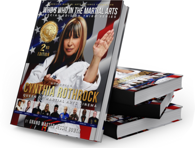 Signed Hardcover Copy - Who's Who in the Martial Arts: A Tribute to Cynthia Rothrock and Martial Arts Biography Book Edition #9