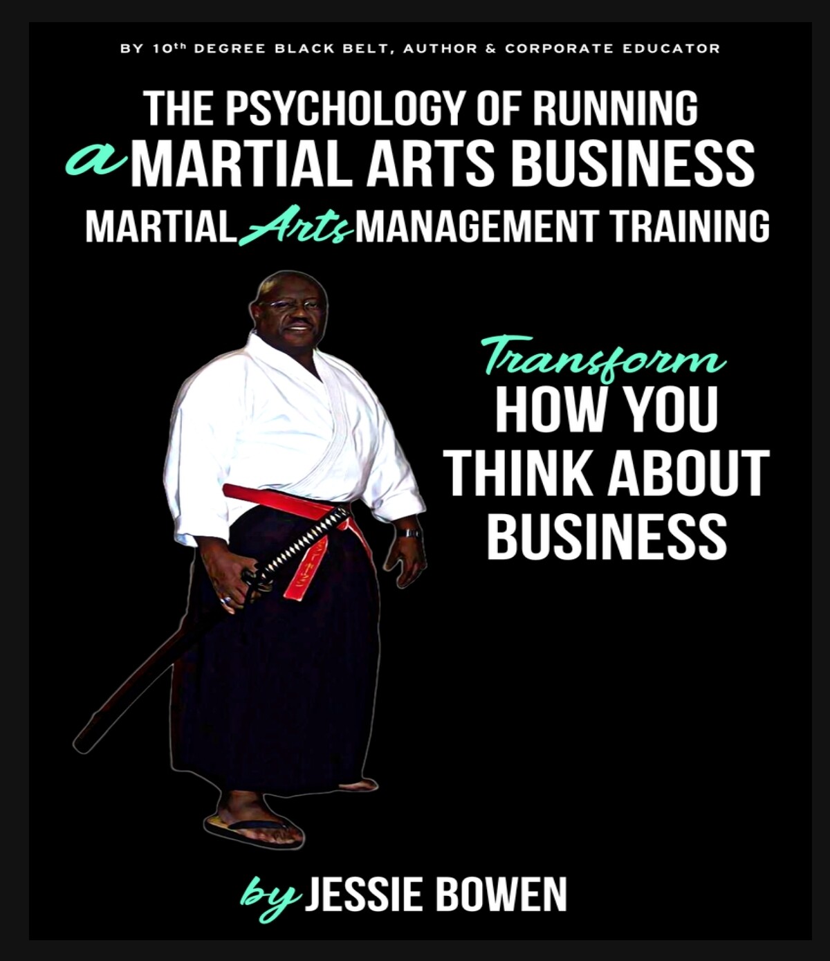 Pre-Order Your Copy The Psychology of Running A Martial Arts School.