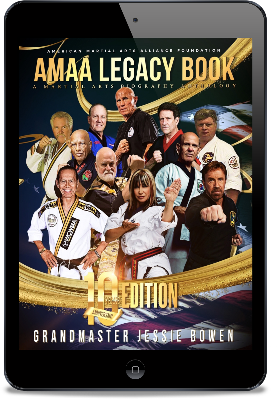 2024 AMAA Legacy Book 10th Anniversary Edition: A Martial Arts Biography Anthology  (PDF Download)