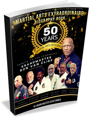 Martial Arts Extraordinaire Biography Book: Special Tribute to Ron Van Clief