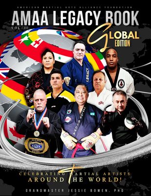 The 2025 AMAA Legacy Biography book 2025 Martial Arts Legacy Biography Book