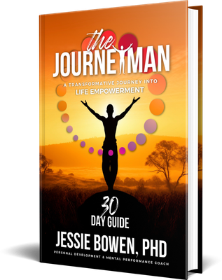 Pre-Sale  The Journeyman A 30-Day Life Empowerment Guide by Dr. Jessie Bowen