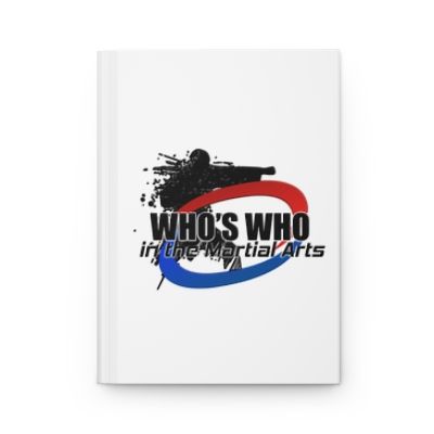 Who’s Who in the Martial Arts Hardcover Journal — Martial Arts Training Notebook