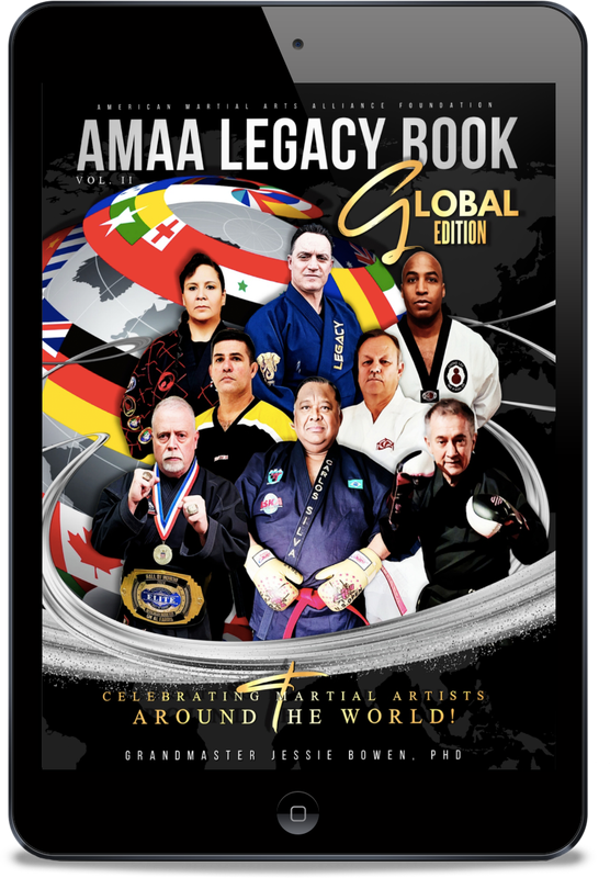 2025 AMAA Legacy Book 2nd Edition: A Martial Arts Biography Anthology CELEBRATING MARTIAL ARTISTS AROUND THE GLOBE! (PDF Download)