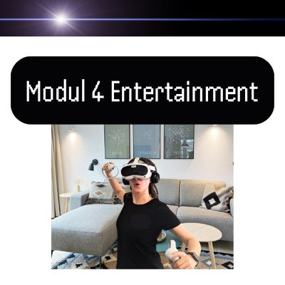VR Modul 4 - Entertainment