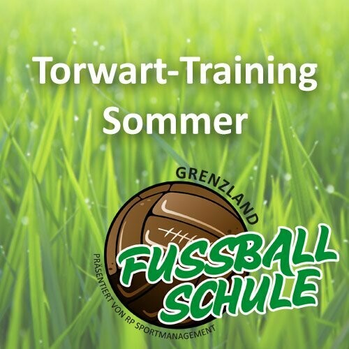 Torwart-Training Sommer-Block 2022 (8 Trainingseinheiten)