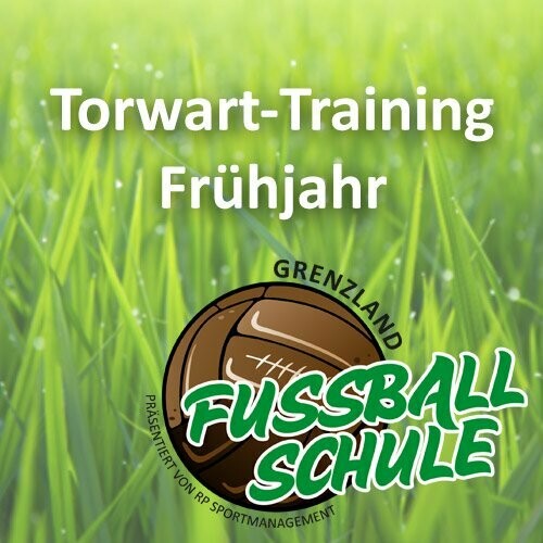 Torwart-Training Frühjahrs-Block 2022 (12 Trainingseinheiten)