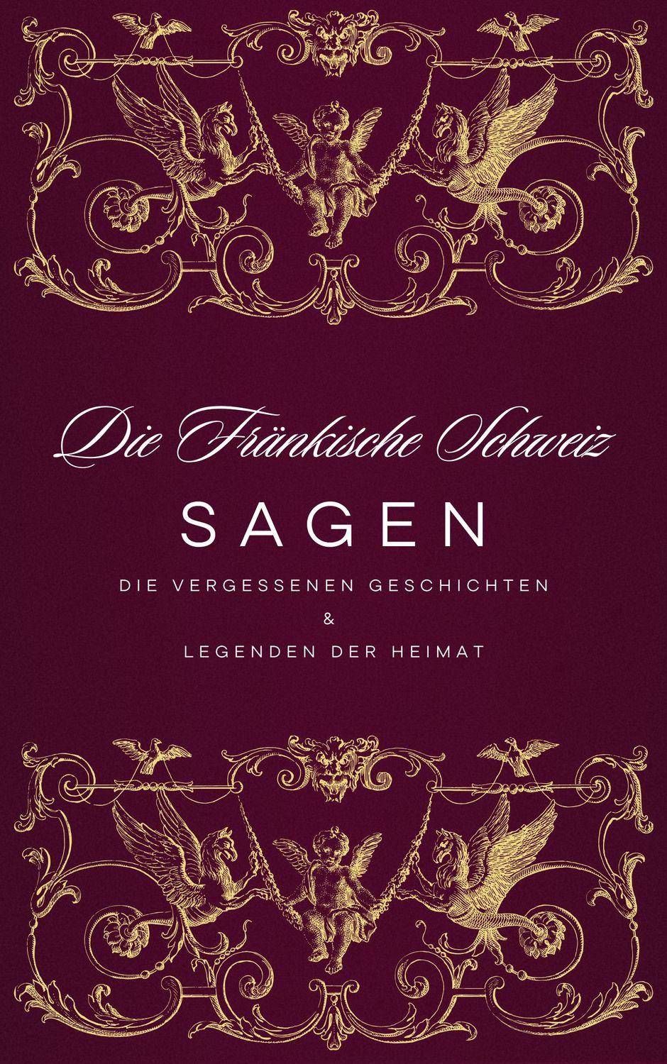 Sagen und vergessene Geschichten der Heimat - Teil 2