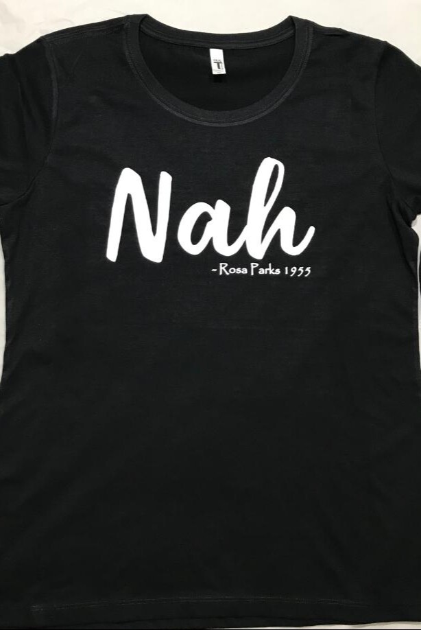 Nah - Rosa Parks - T-Shirt