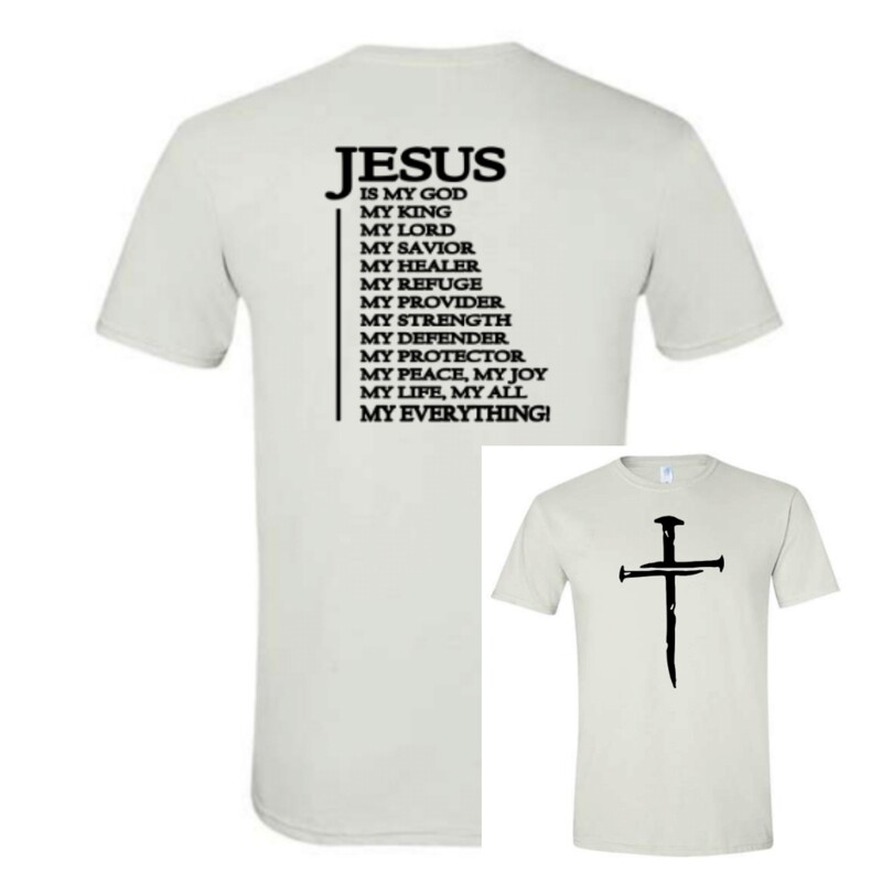 Jesus is my God T-Shirt (Front/Back) - T-Shirt