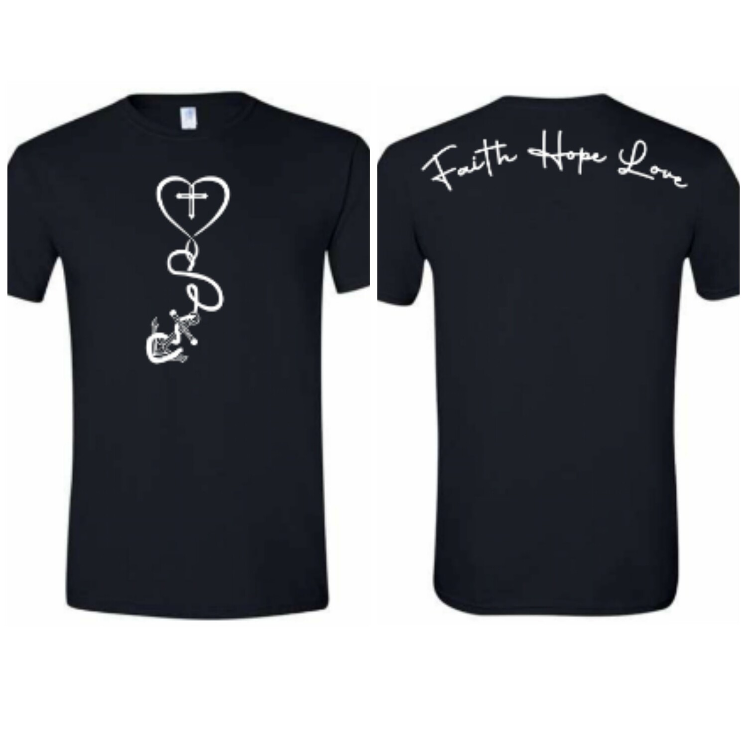Faith Hope Love - (Front/Back) - T-Shirt