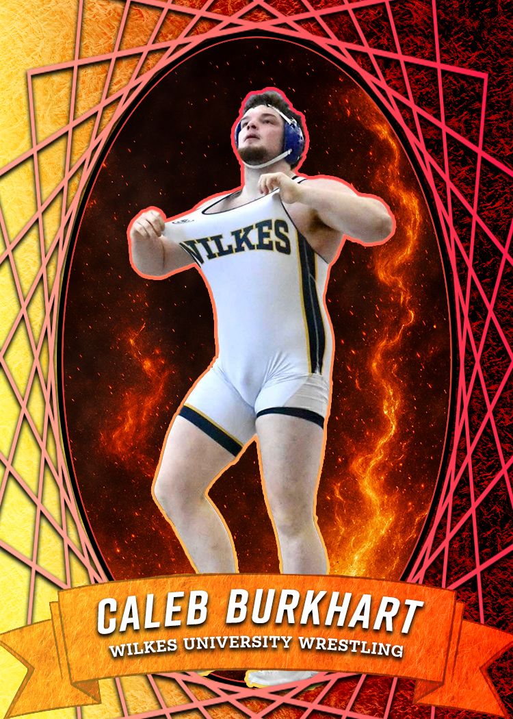 Caleb Burkhart (Hughesville High School/Wilkes University) The 2 -Time National Qualifier (Fire Series) Individually Numbered Trading Cards