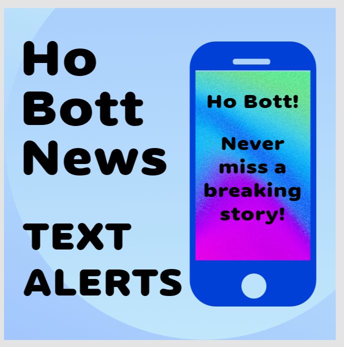 Ho Bott News Daily Text Alerts and Updates (Monthly Subscription)